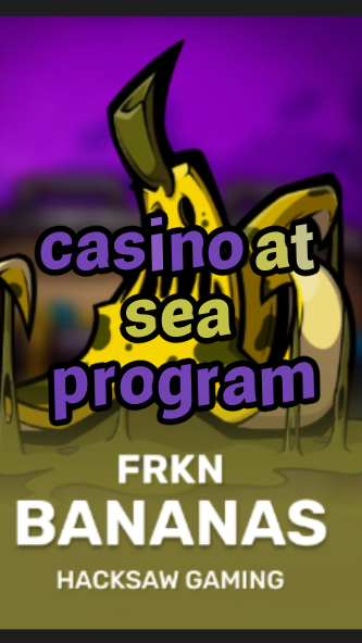 casino at sea program-3xn3u5udepyz9m9w5iat.com